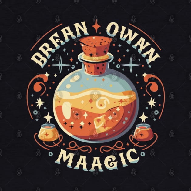 Brew own magic by Ridzdesign